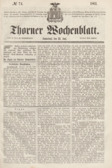 Thorner Wochenblatt. 1861, № 74 (22 Juni)