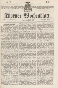 Thorner Wochenblatt. 1861, № 82 (11 Juli)