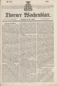 Thorner Wochenblatt. 1861, № 100 (22 August)