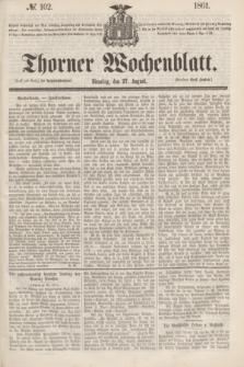 Thorner Wochenblatt. 1861, № 102 (27 August)