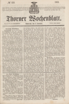 Thorner Wochenblatt. 1861, № 132 (2 November)