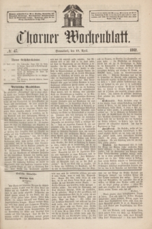 Thorner Wochenblatt. 1862, № 47 (19 April)