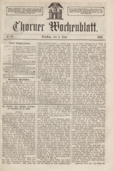 Thorner Wochenblatt. 1862, № 65 (3 Juni)