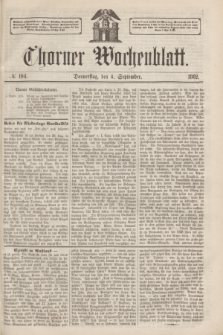 Thorner Wochenblatt. 1862, № 104 (4 September)