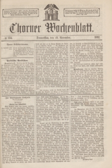 Thorner Wochenblatt. 1862, № 134 (13 November)