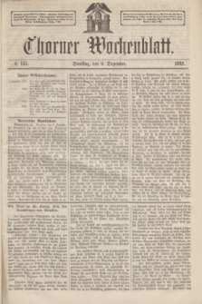 Thorner Wochenblatt. 1862, № 145 (9 Dezember)