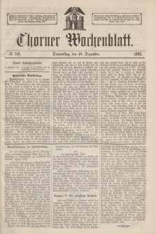 Thorner Wochenblatt. 1862, № 149 (18 Dezember) + dod.