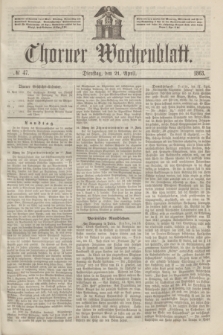 Thorner Wochenblatt. 1863, № 47 (21 April)