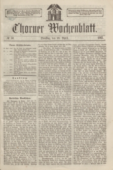 Thorner Wochenblatt. 1863, № 50 (28 April)