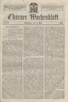 Thorner Wochenblatt. 1863, № 60 (21 Mai) + dod.