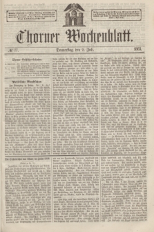 Thorner Wochenblatt. 1863, № 77 (2 Juli)