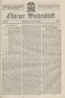 Thorner Wochenblatt. 1863, № 99 (22 August)