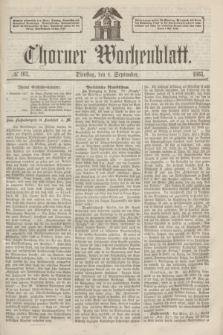Thorner Wochenblatt. 1863, № 103 (1 September)