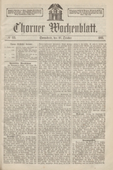 Thorner Wochenblatt. 1863, № 123 (17 October) + dod.