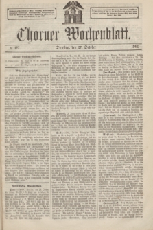 Thorner Wochenblatt. 1863, № 127 (27 October) + dod.