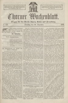 Thorner Wochenblatt : Organ für die Kreise Thorn, Culm und Strasburg. 1863, № 153 (29 Dezember) + dod.