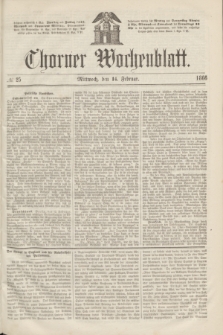 Thorner Wochenblatt. 1866, № 25 (14 Februar)