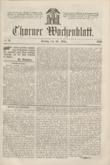 Thorner Wochenblatt. 1866, № 50 (30 März)