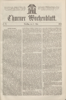 Thorner Wochenblatt. 1866, № 71 (8 Mai)