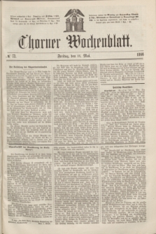 Thorner Wochenblatt. 1866, № 73 (11 Mai)