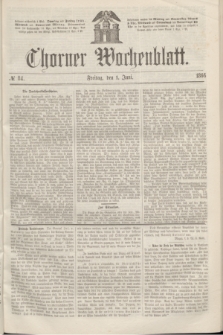 Thorner Wochenblatt. 1866, № 84 (1 Juni)