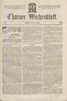 Thorner Wochenblatt. 1866, № 96 (22 Juni)