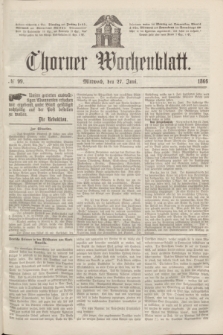 Thorner Wochenblatt. 1866, № 99 (27 Juni) + dod.