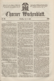 Thorner Wochenblatt. 1866, № 102 (3 Juli)