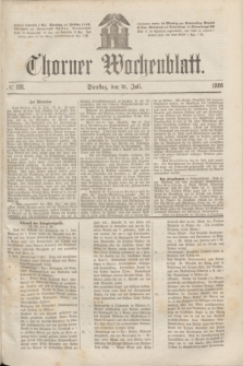 Thorner Wochenblatt. 1866, № 118 (31 Juli)