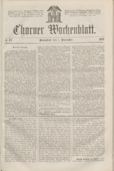Thorner Wochenblatt. 1866, № 137 (1 September)