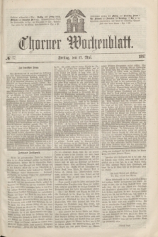 Thorner Wochenblatt. 1867, № 77 (17 Mai)