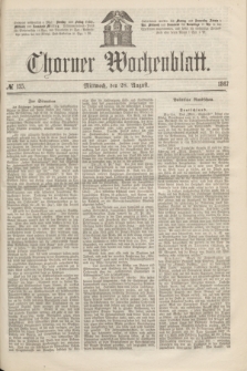 Thorner Wochenblatt. 1867, № 135 (28 August)