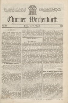 Thorner Wochenblatt. 1867, № 136 (30 August)