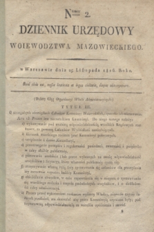 Dziennik Urzędowy Woiewodztwa Mazowieckiego. 1816, nr 2 (25 listopada) + dod.