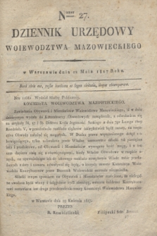 Dziennik Urzędowy Woiewodztwa Mazowieckiego. 1817, nr 27 (12 maja)