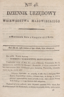 Dziennik Urzędowy Woiewodztwa Mazowieckiego. 1817, nr 46 (4 sierpnia) + dod.