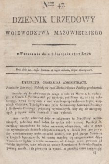 Dziennik Urzędowy Woiewodztwa Mazowieckiego. 1817, nr 47 (6 sierpnia) + dod.
