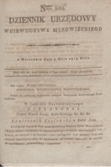 Dziennik Urzędowy Woiewodztwa Mazowieckiego. 1818, nr 100 (4 maja) + dod.