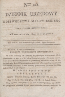 Dziennik Urzędowy Woiewodztwa Mazowieckiego. 1818, nr 105 (1 czerwca) + dod.
