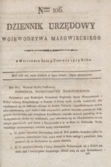 Dziennik Urzędowy Woiewodztwa Mazowieckiego. 1818, nr 106 (8 czerwca) + dod.