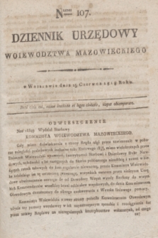 Dziennik Urzędowy Woiewodztwa Mazowieckiego. 1818, nr 107 (15 czerwca)