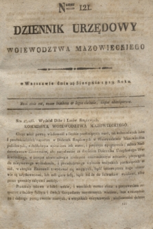 Dziennik Urzędowy Woiewodztwa Mazowieckiego. 1818, nr 121 (24 sierpnia) + dod.