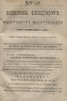 Dziennik Urzędowy Woiewodztwa Mazowieckiego. 1818, nr 127 (21 września) + dod.