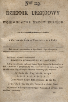 Dziennik Urzędowy Woiewodztwa Mazowieckiego. 1818, nr 129 (28 września) + dod.