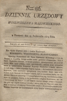 Dziennik Urzędowy Woiewodztwa Mazowieckiego. 1819, nr 186 (18 października) + dod.
