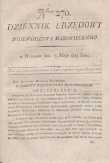 Dziennik Urzędowy Województwa Mazowieckiego. 1821, nr 270 (7 maja) + dod.