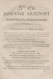 Dziennik Urzędowy Województwa Mazowieckiego. 1821, nr 272 (21 maja) + dod.
