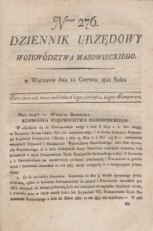 Dziennik Urzędowy Województwa Mazowieckiego. 1821, nr 276 (11 czerwca) + dod.