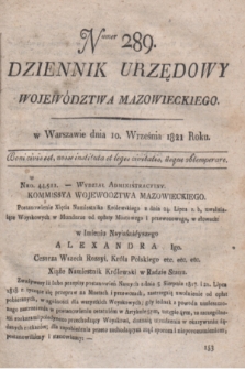 Dziennik Urzędowy Województwa Mazowieckiego. 1821, nr 289 (10 września) + dod.
