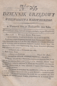 Dziennik Urzędowy Województwa Mazowieckiego. 1821, nr 295 (22 października) + dod.